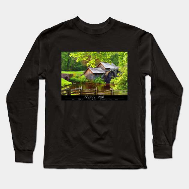 Mabry Mill Long Sleeve T-Shirt by Expressive Photography